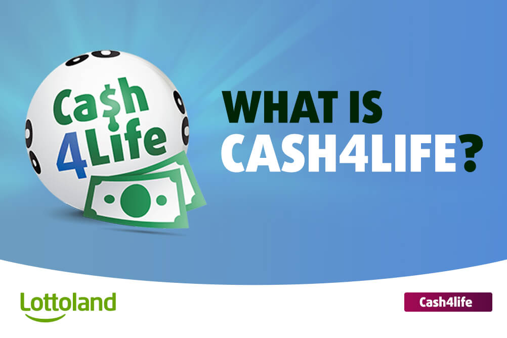 What is Cash4Life Cash4Life Lottery